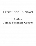 Omslagsbild för Precaution: A Novel