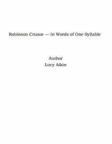 Omslagsbild för Robinson Crusoe — in Words of One Syllable