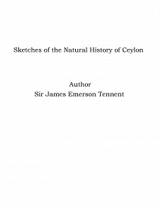 Omslagsbild för Sketches of the Natural History of Ceylon