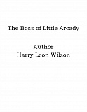 Omslagsbild för The Boss of Little Arcady