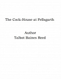 Omslagsbild för The Cock-House at Fellsgarth