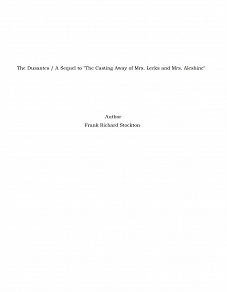 Omslagsbild för The Dusantes / A Sequel to "The Casting Away of Mrs. Lecks and Mrs. Aleshine"