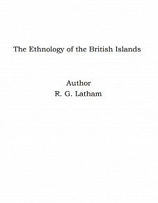 Omslagsbild för The Ethnology of the British Islands