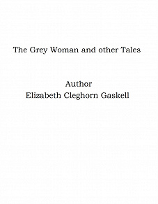 Omslagsbild för The Grey Woman and other Tales
