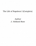 Omslagsbild för The Life of Napoleon I (Complete)