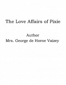Omslagsbild för The Love Affairs of Pixie