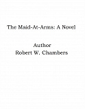 Omslagsbild för The Maid-At-Arms: A Novel