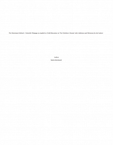 Omslagsbild för The Montessori Method / Scientific Pedagogy as Applied to Child Education in 'The Children's Houses' with Additions and Revisions by the Author