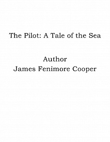 Omslagsbild för The Pilot: A Tale of the Sea