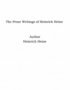 Omslagsbild för The Prose Writings of Heinrich Heine