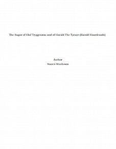 Omslagsbild för The Sagas of Olaf Tryggvason and of Harald The Tyrant (Harald Haardraade)