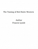 Omslagsbild för The Taming of Red Butte Western
