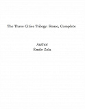 Omslagsbild för The Three Cities Trilogy: Rome, Complete