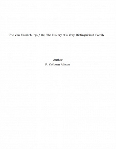 Omslagsbild för The Von Toodleburgs / Or, The History of a Very Distinguished Family