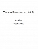 Omslagsbild för Titan: A Romance. v. 1 (of 2)