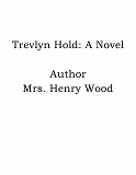Omslagsbild för Trevlyn Hold: A Novel