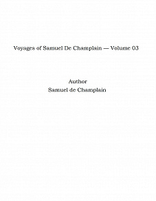 Omslagsbild för Voyages of Samuel De Champlain — Volume 03