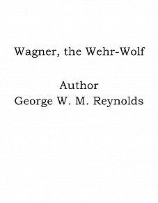 Omslagsbild för Wagner, the Wehr-Wolf