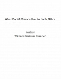 Omslagsbild för What Social Classes Owe to Each Other