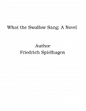 Omslagsbild för What the Swallow Sang: A Novel
