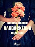 Omslagsbild för Dagböckerna 1869–1883