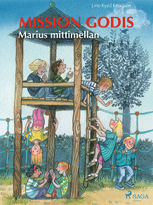 Omslagsbild för Marius mittimellan: Mission Godis