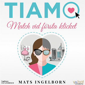 Omslagsbild för Tiamo: Match vid första klicket