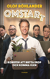 Cover for Omstart : om konsten att bryta ihop och komma igen