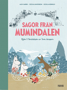 Omslagsbild för Sagor från Mumindalen : Vägen till Mumindalen, Mumintrollen och den magiska hatten, Mumintrollen på hattifnattarnas ö