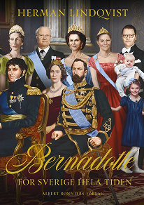 Cover for Bernadotte - för Sverige hela tiden