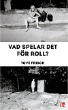 Omslagsbild för Vad spelar det för roll?