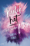 Cover for Kärlek, hat och andra filter