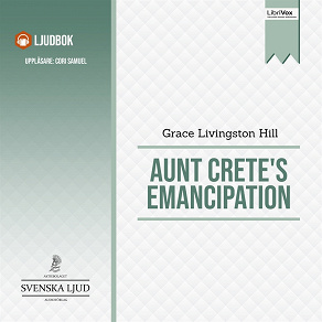 Omslagsbild för Aunt Crete's Emancipation