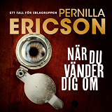 Cover for När du vänder dig om