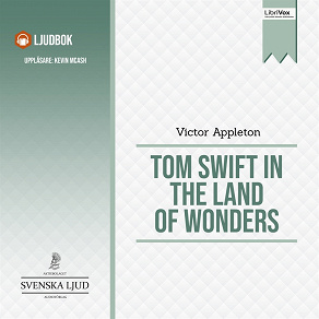 Omslagsbild för Tom Swift in the Land of Wonders