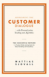 Omslagsbild för Refreshing The Customer Dialogue – with Personalization, Teaching and Algorithms: The Cassiopeia Method – a practical guide and inspiration for Sales, Marketing and Consultancy