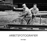 Omslagsbild för Arbetsfotografier