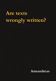 Omslagsbild för Are texts wrongly written?