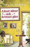 Omslagsbild för Lånat silver och krossat glas