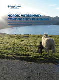 Omslagsbild för Nordic Veterinary Contingency Planning: Report on activities to prevent exotic animal diseases entering the Nordic- Baltic Countries