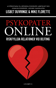 Omslagsbild för Psykopater online – Riskfyllda relationer vid dejting