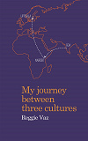 Omslagsbild för My Journey between Three Cultures