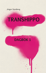Omslagsbild för Transhippo: Dagbok 1