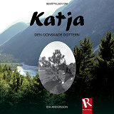 Cover for Katja - Den oönskade dottern