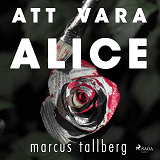 Omslagsbild för Att vara Alice