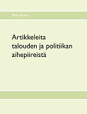 Omslagsbild för Artikkeleita talouden ja politiikan aihepiireistä