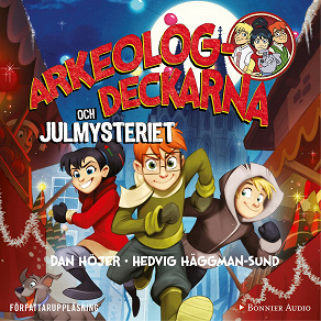 Cover for Arkeologdeckarna och julmysteriet : Arkeologdeckarna och julmysteriet