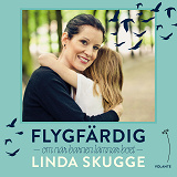 Cover for Flygfärdig: Om när barnen lämnar boet