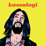 Cover for Kaosologi: Logiken i hur allt hänger ihop om man bara tittar tillräckligt noga (del 1)