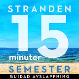 Omslagsbild för 15 minuter semester - STRANDEN